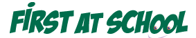 Firstatschool