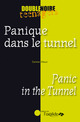 Panique dans le tunnel / Panic in the Tunnel De Corinne Albaut - Editions de l'Oxalide