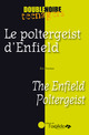 Le poltergeist d'Enfield / The Enfield Poltergeist De Eric Trochon - Editions de l'Oxalide