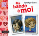 Ma bande à moi De Sophie Rigal-Goulard - Editions de l'Oxalide