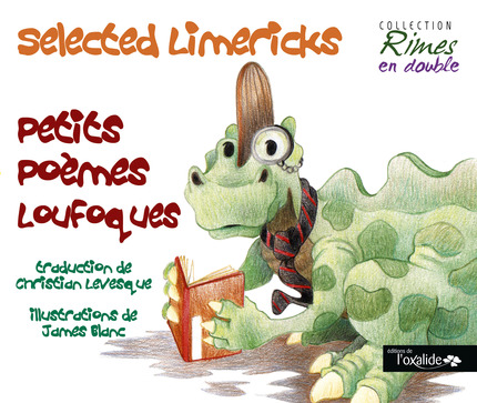 Selected Limericks -  - Éditions de l'Oxalide