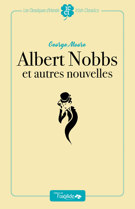 Albert Nobbs et autres nouvelles - - George Moore (EAN13