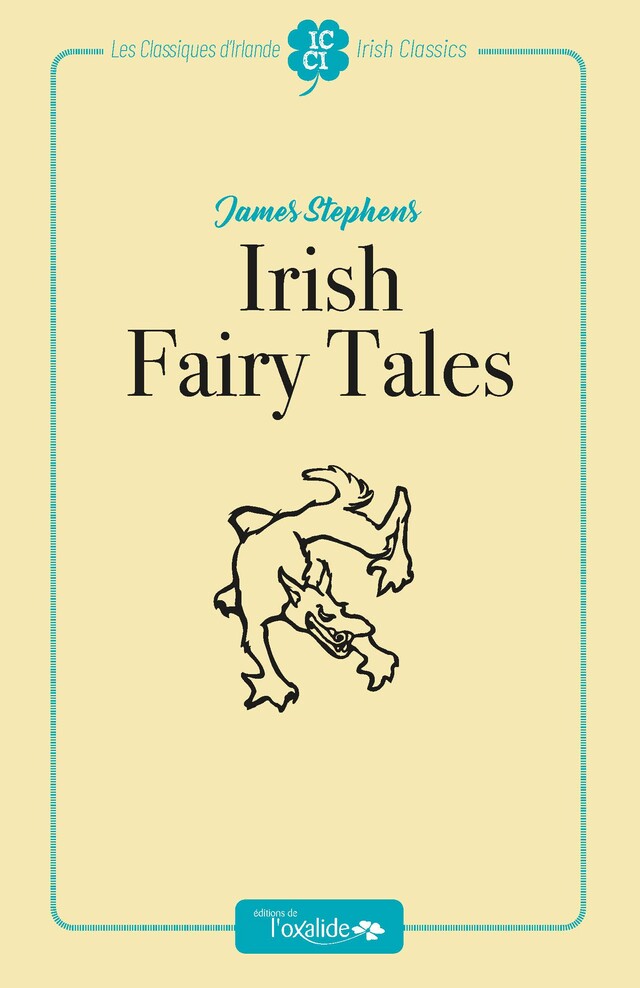 Irish Fairy Tales - James Stephens - Éditions de l'Oxalide