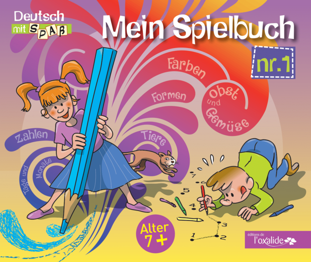 Mein Spielbuch nr. 1 - Sylvie Baud-Stef, Pascal Legout, Christophe Poiré - Editions de l'Oxalide