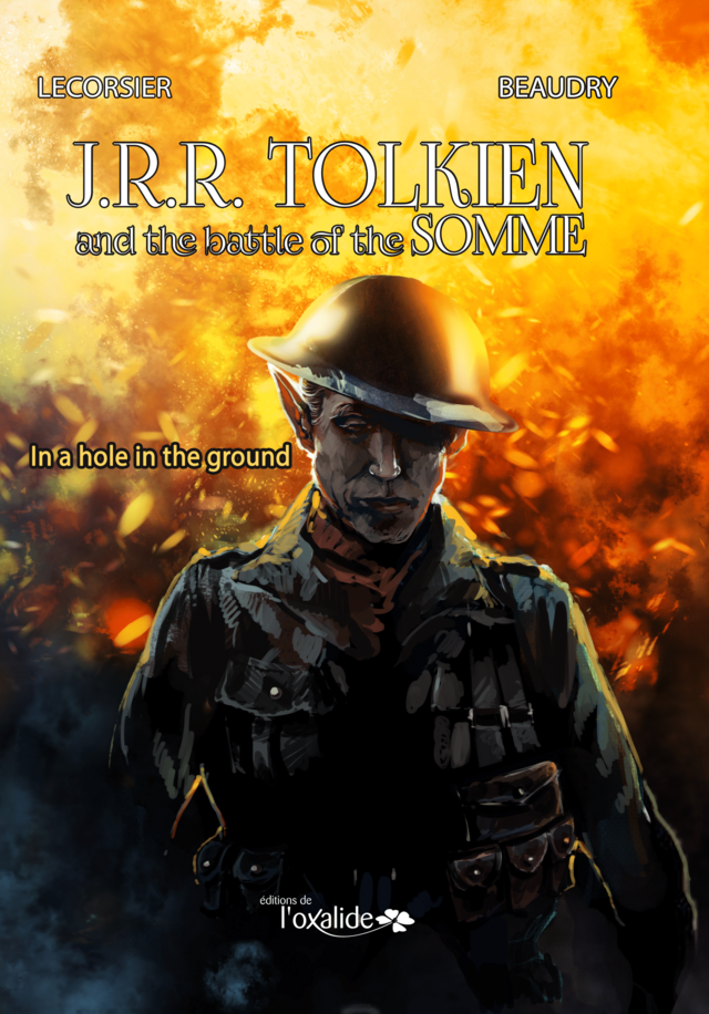 J. R. R. Tolkien and the battle of the Somme - Emmanuel Beaudry - Éditions de l'Oxalide